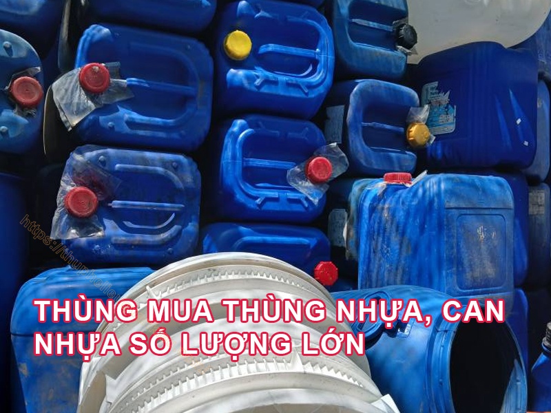 Thu mua thung phe lieu hu nat da qua su dung